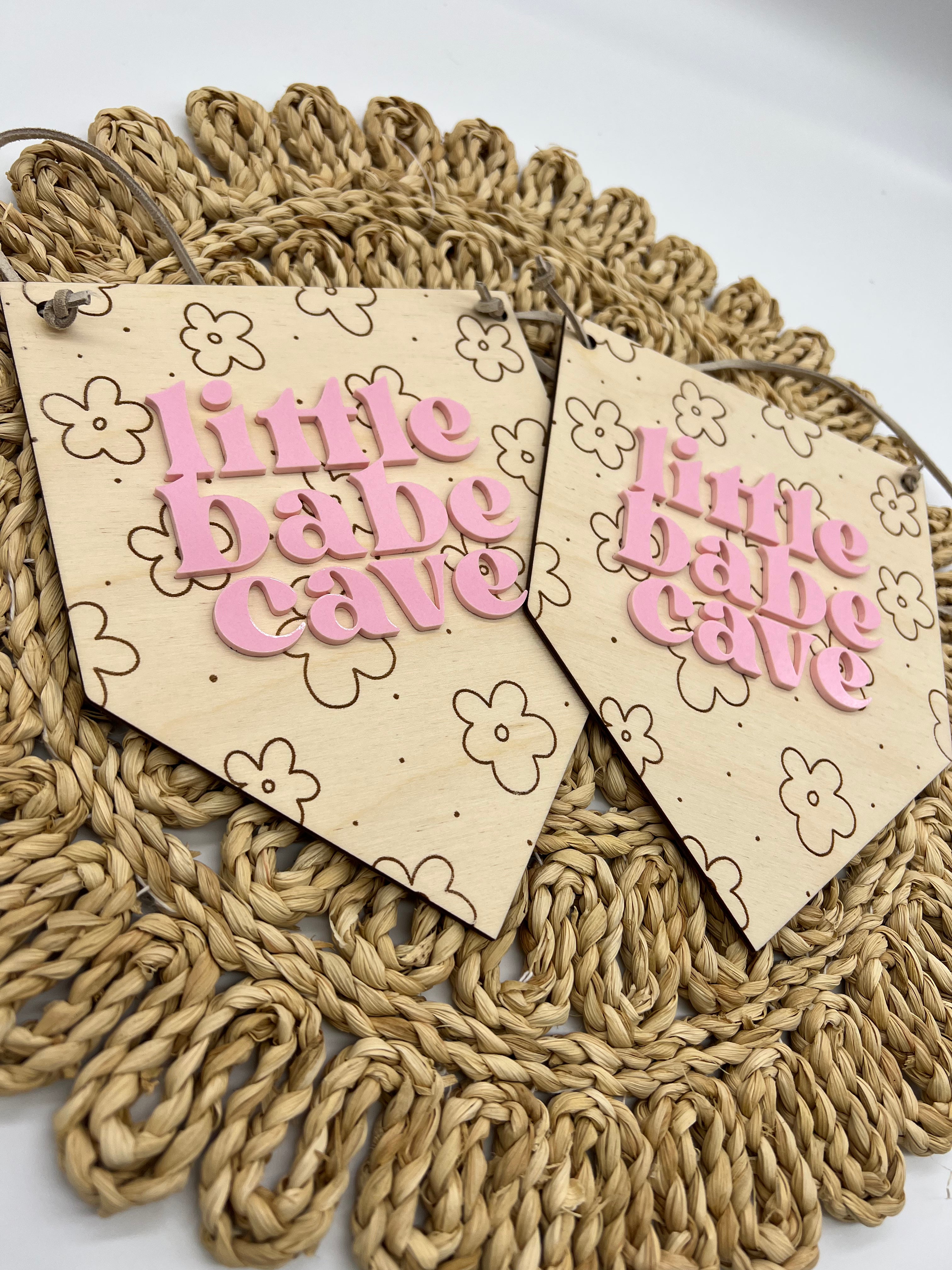Little Babe Cave Banner Sign